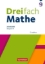 Buchcover und Innenansicht für das Buch: Dreifach Mathe 9. Schuljahr Grundkurs - Arbeitsheft mit Lösungen