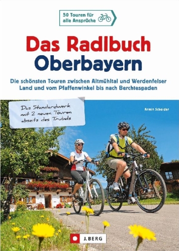 Buchcover und Innenansicht für das Buch: Das Radlbuch Oberbayern