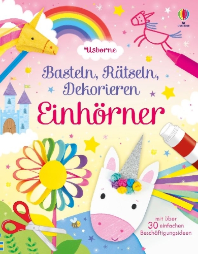 Buchcover und Innenansicht für das Buch: Basteln, Rätseln, Dekorieren: Einhörner