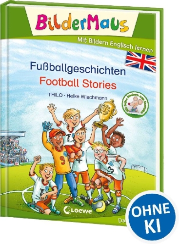 Buchcover und Innenansicht für das Buch: Bildermaus - Mit Bildern Englisch lernen - Fußballgeschichten - Football Stories