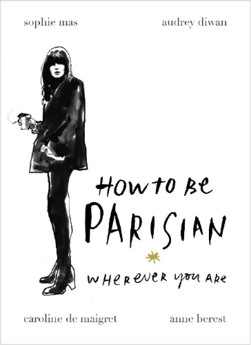 Buchcover und Innenansicht für das Buch: How To Be Parisian