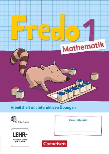 Buchcover und Innenansicht für das Buch: Fredo Mathematik 1. Schuljahr. Ausgabe A - Arbeitsheft mit Stickerbogen