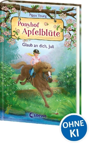 Buchcover und Innenansicht für das Buch: Ponyhof Apfelblüte (Band 15) - Glaub an dich, Juli