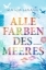 Buchcover und Innenansicht für das Buch: Alle Farben des Meeres