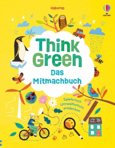 Buchcover und Innenansicht für das Buch: Think Green - Das Mitmachbuch