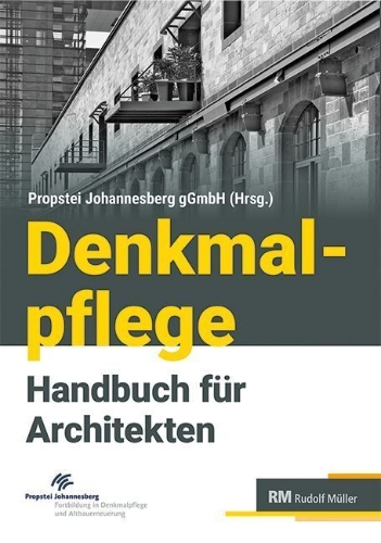 Buchcover und Innenansicht für das Buch: Denkmalpflege - Handbuch für Architekten