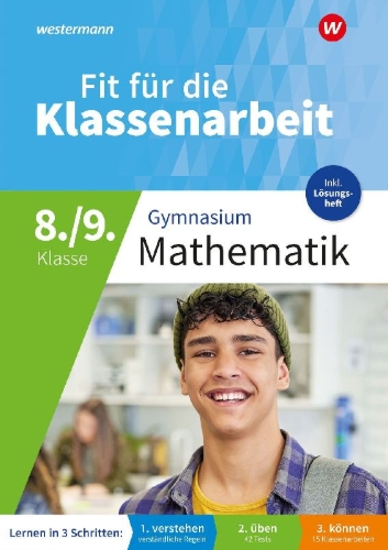 Buchcover und Innenansicht für das Buch: Fit für die Klassenarbeit - Gymnasium. Mathematik 8/9