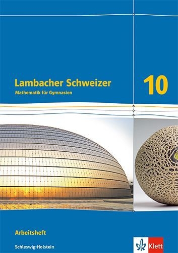 Buchcover und Innenansicht für das Buch: Lambacher Schweizer Mathematik 10. Ausgabe Schleswig-Holstein