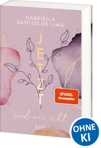 Buchcover und Innenansicht für das Buch: Jetzt sind wir echt (Jetzt-Trilogie, Band 1)