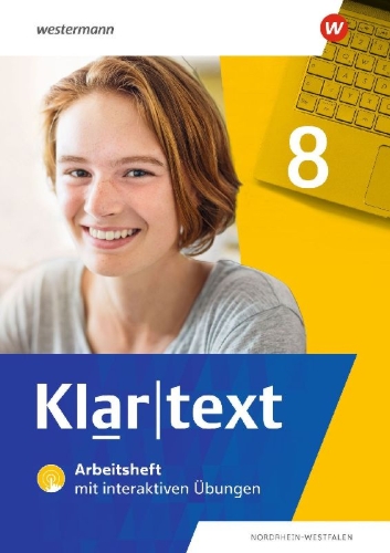 Buchcover und Innenansicht für das Buch: Klartext 8. Arbeitsheft mit interaktiven Übungen. Differenzierende Ausgabe für Nordrhein-Westfalen