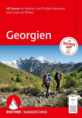 Buchcover und Innenansicht für das Buch: ROTHER Wanderführer Georgien. 48 Touren im Kleinen und Großen Kaukasus und rund um Tbilissi