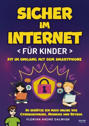 Buchcover und Innenansicht für das Buch: Sicher im Internet für Kinder
