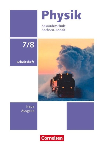 Buchcover und Innenansicht für das Buch: Physik 7./8. Schuljahr. Sachsen-Anhalt - Arbeitsheft