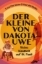 Buchcover und Innenansicht für das Buch: Der Kleine von Dakota-Uwe