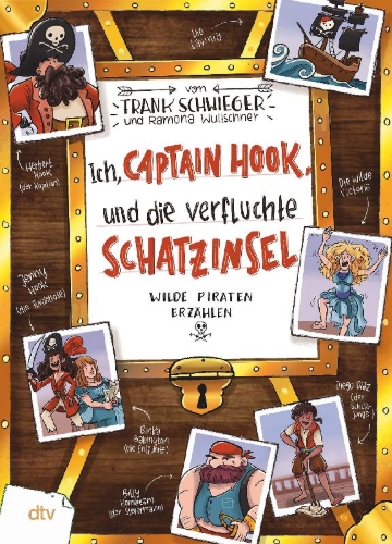 Buchcover und Innenansicht für das Buch: Ich, Captain Hook, und die verfluchte Schatzinsel - Wilde Piraten erzählen