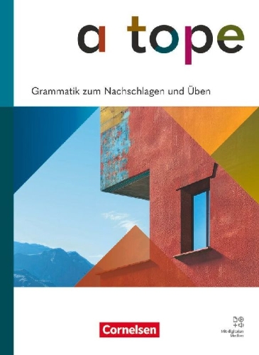 Buchcover und Innenansicht für das Buch: A tope - Spanisch als neu beginnende Fremdsprache - Ausgabe 2026 - Grammatik zum Nachschlagen und Üben - Mit Audios und Lösungen