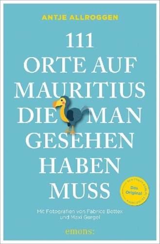 Buchcover und Innenansicht für das Buch: 111 Orte auf Mauritius, die man gesehen haben muss
