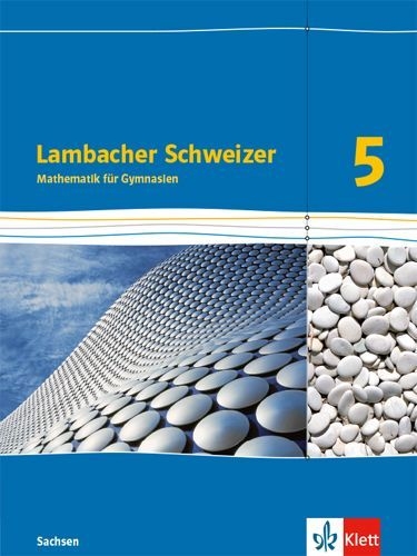 Buchcover und Innenansicht für das Buch: Lambacher Schweizer Mathematik 5. Schülerbuch. Ausgabe Sachsen