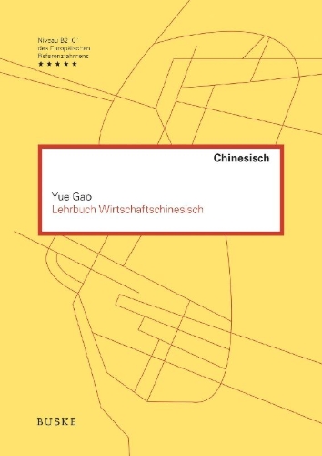 Buchcover und Innenansicht für das Buch: Lehrbuch Wirtschaftschinesisch