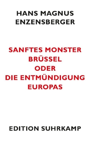 Buchcover und Innenansicht für das Buch: Sanftes Monster Brüssel oder Die Entmündigung Europas