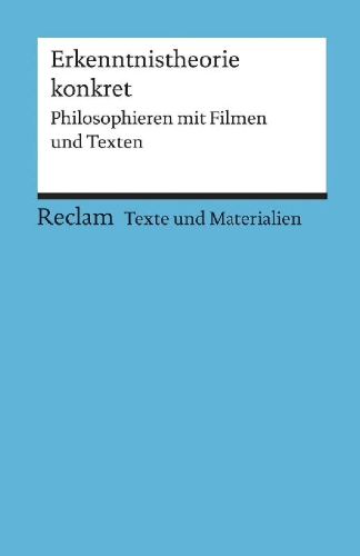 Buchcover und Innenansicht für das Buch: Erkenntnistheorie konkret. Philosophieren mit Filmen und Texten