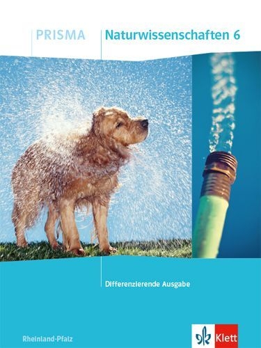 Buchcover und Innenansicht für das Buch: PRISMA Naturwissenschaften 6. Schulbuch Klasse 6. Differenzierende Ausgabe Rheinland-Pfalz
