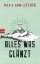 Buchcover und Innenansicht für das Buch: Alles was glänzt