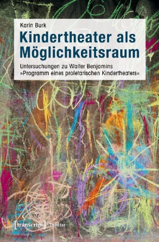 Buchcover und Innenansicht für das Buch: Kindertheater als Möglichkeitsraum