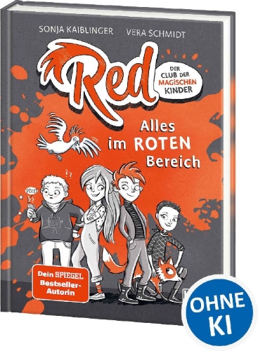 Buchcover und Innenansicht für das Buch: Red - Der Club der magischen Kinder (Band 1) - Alles im roten Bereich