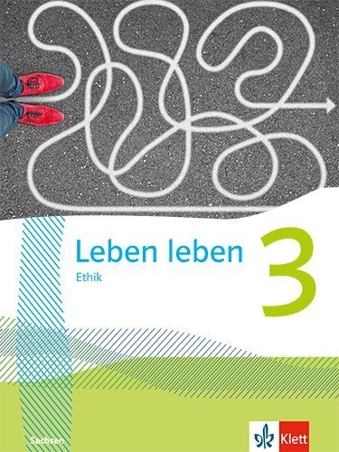 Buchcover und Innenansicht für das Buch: Leben leben 3. Schulbuch Klasse 9/10. Ausgabe Sachsen
