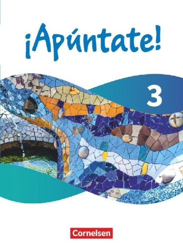 Buchcover und Innenansicht für das Buch: ¡Apúntate! - Spanisch als 2. Fremdsprache - Band 3 -  Ausgabe 2024 - Schulbuch (Kartonier) mit digitalen Medien