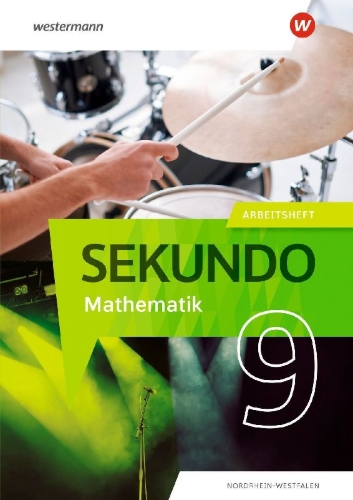 Buchcover und Innenansicht für das Buch: Sekundo 9. Arbeitsheft mit Lösungen. Mathematik für differenzierende Schulformen. Für Nordrhein-Westfalen