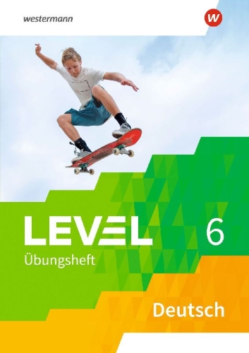 Buchcover und Innenansicht für das Buch: Level Übungshefte Deutsch 6. Arbeitsheft