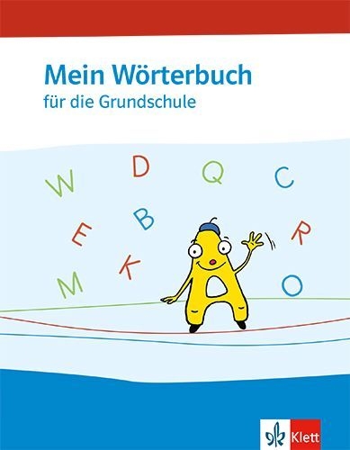 Buchcover und Innenansicht für das Buch: Mein Wörterbuch. Wörterbuch Klasse 1-4