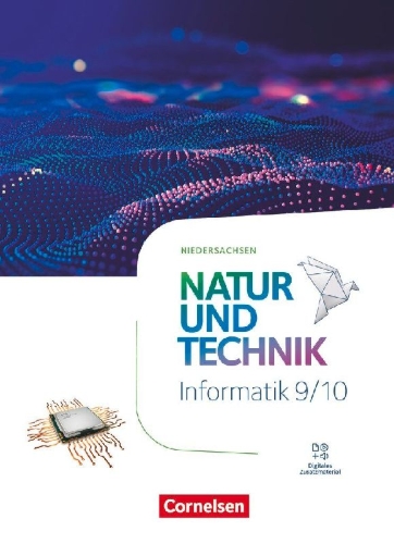 Buchcover und Innenansicht für das Buch: Natur und Technik 9./10. Schuljahr: Informatik - Niedersachsen - Schulbuch