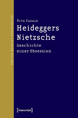 Buchcover und Innenansicht für das Buch: Heideggers Nietzsche