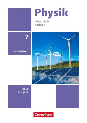 Buchcover und Innenansicht für das Buch: Physik 7. Schuljahr. Sachsen - Arbeitsheft