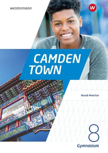 Buchcover und Innenansicht für das Buch: Camden Town 8. Vocab Practice. Allgemeine Ausgabe für Gymnasien