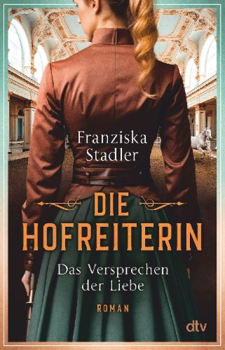 Buchcover und Innenansicht für das Buch: Die Hofreiterin - Das Versprechen der Liebe