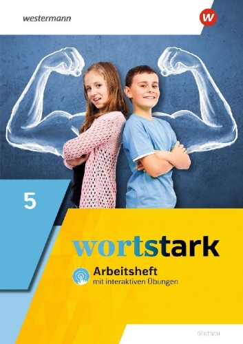 Buchcover und Innenansicht für das Buch: wortstark 5. Arbeitsheft mit interaktiven Übungen. Allgemeine Ausgabe