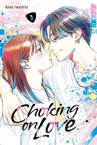 Buchcover und Innenansicht für das Buch: Choking on Love 03