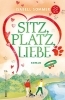 Buchcover und Innenansicht für das Buch: Sitz, Platz, Liebe