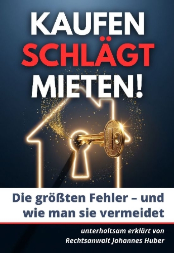 Buchcover und Innenansicht für das Buch: Kaufen schlägt Mieten - die größten Fehler und wie man sie vermeidet
