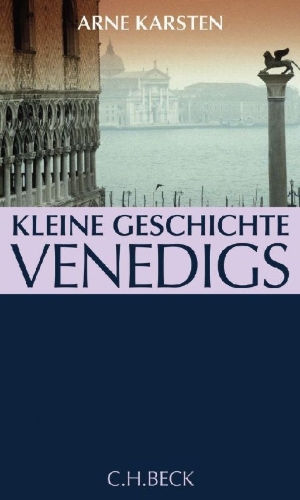 Buchcover und Innenansicht für das Buch: Kleine Geschichte Venedigs