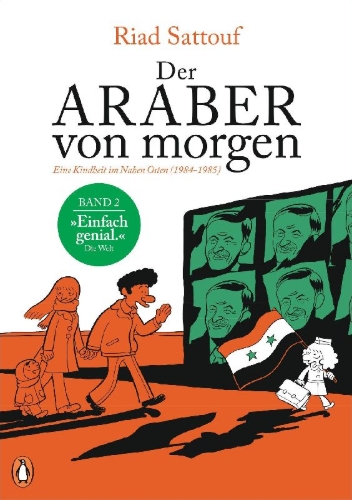 Buchcover und Innenansicht für das Buch: L'Arabe Du Futur. Une Jeunesse auf Moyen Orient (1984-1985)