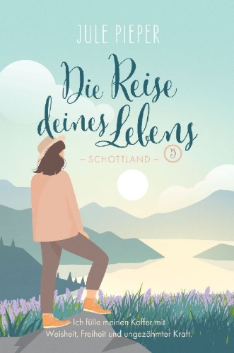 Buchcover und Innenansicht für das Buch: Die Reise deines Lebens 5 - Schottland