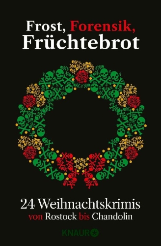Buchcover und Innenansicht für das Buch: Frost, Forensik, Früchtebrot