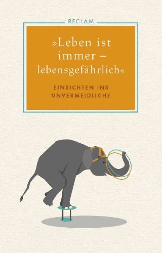 Buchcover und Innenansicht für das Buch: »Leben ist immer - lebensgefährlich«