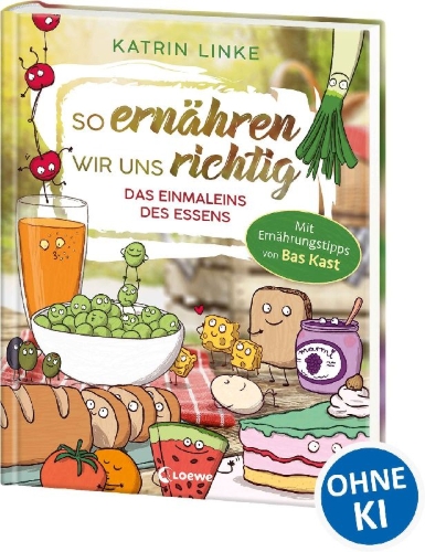 Buchcover und Innenansicht für das Buch: So ernähren wir uns richtig - Das Einmaleins des Essens