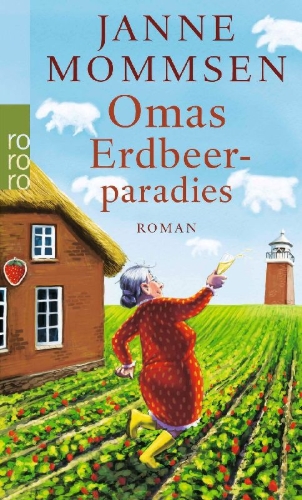 Buchcover und Innenansicht für das Buch: Omas Erdbeerparadies